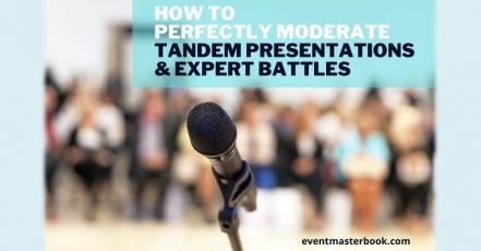 How to perfectly moderate Tandem Presentations and Expert Battles